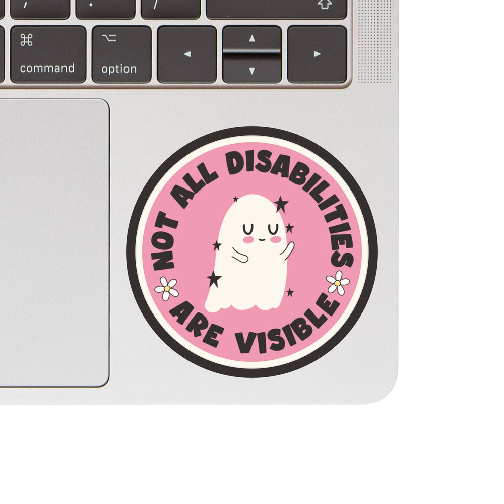 Sticker - Not All Disabilities are Visable