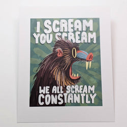 We All Scream Constantly Baboon - Art Print: 5" X 7"