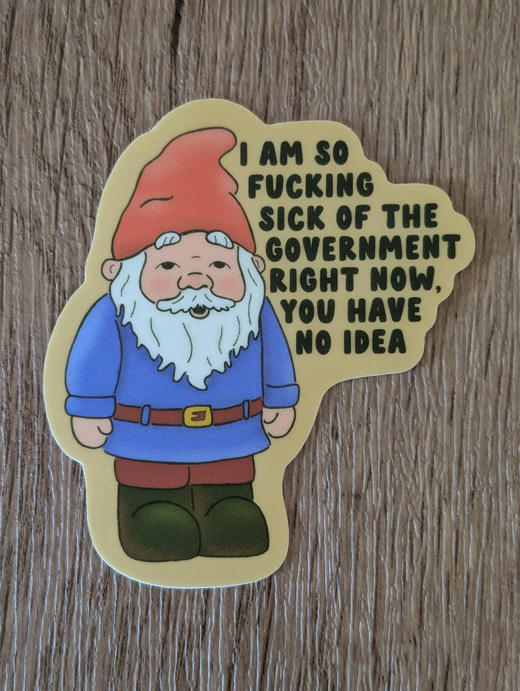 Vinyl Sticker - Gnome Mad at the Government