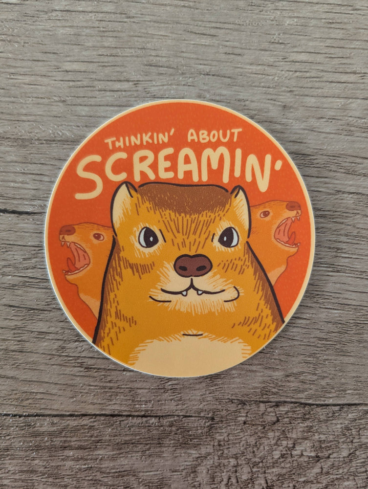 Vinyl Sticker - Thinkin About Screamin