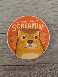Vinyl Sticker - Thinkin About Screamin