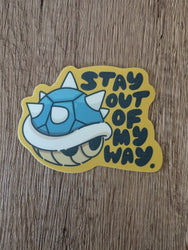 Vinyl Sticker - Stay Out of My Way Mario