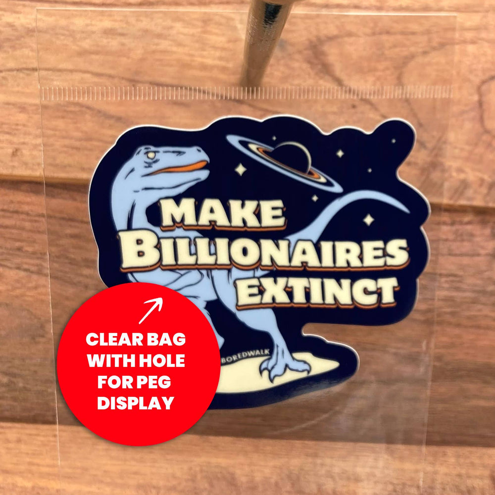 Vinyl Sticker - Make Billionaires Extinct