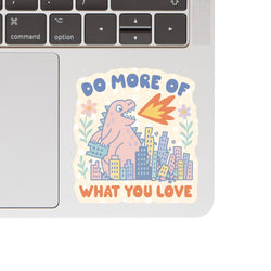 Sticker - Do More of What You Love