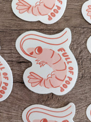 Vinyl Sticker - Shrimp Full of Poop