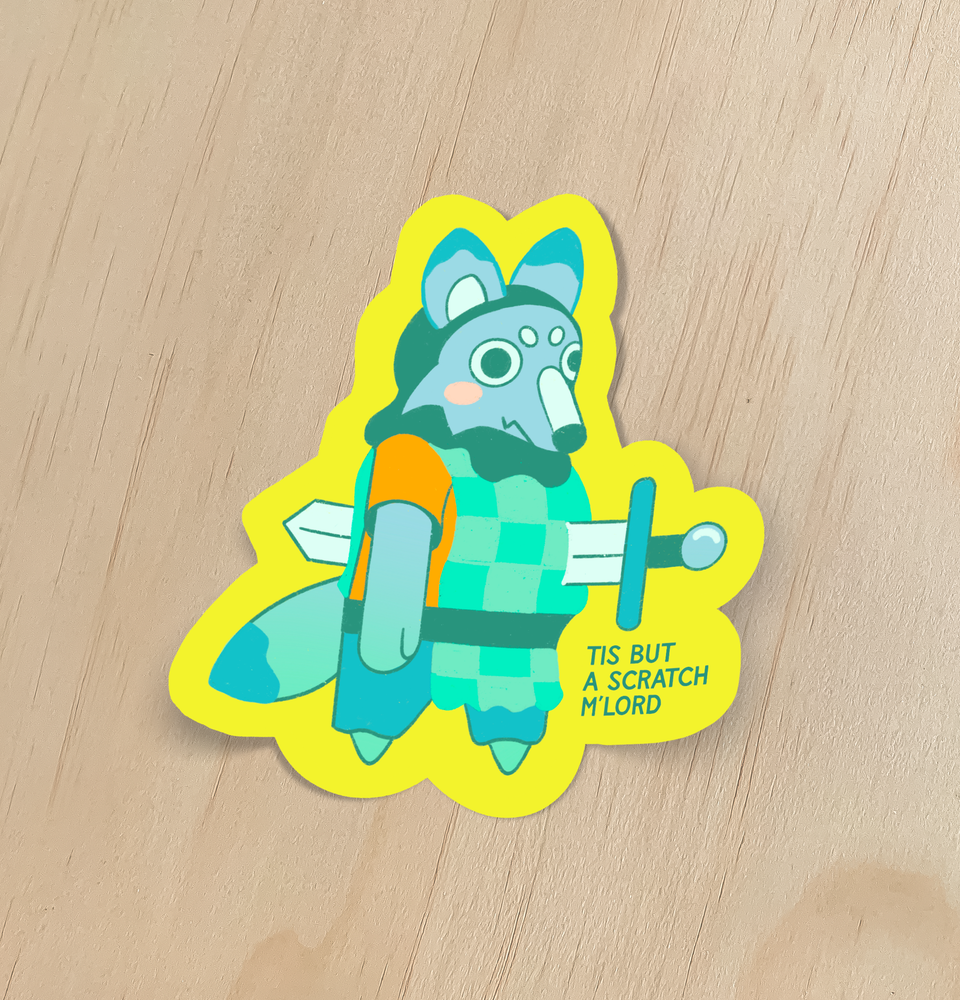 Sticker - Tis But a Scratch