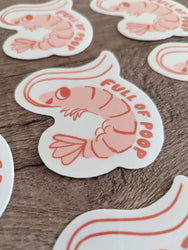 Vinyl Sticker - Shrimp Full of Poop