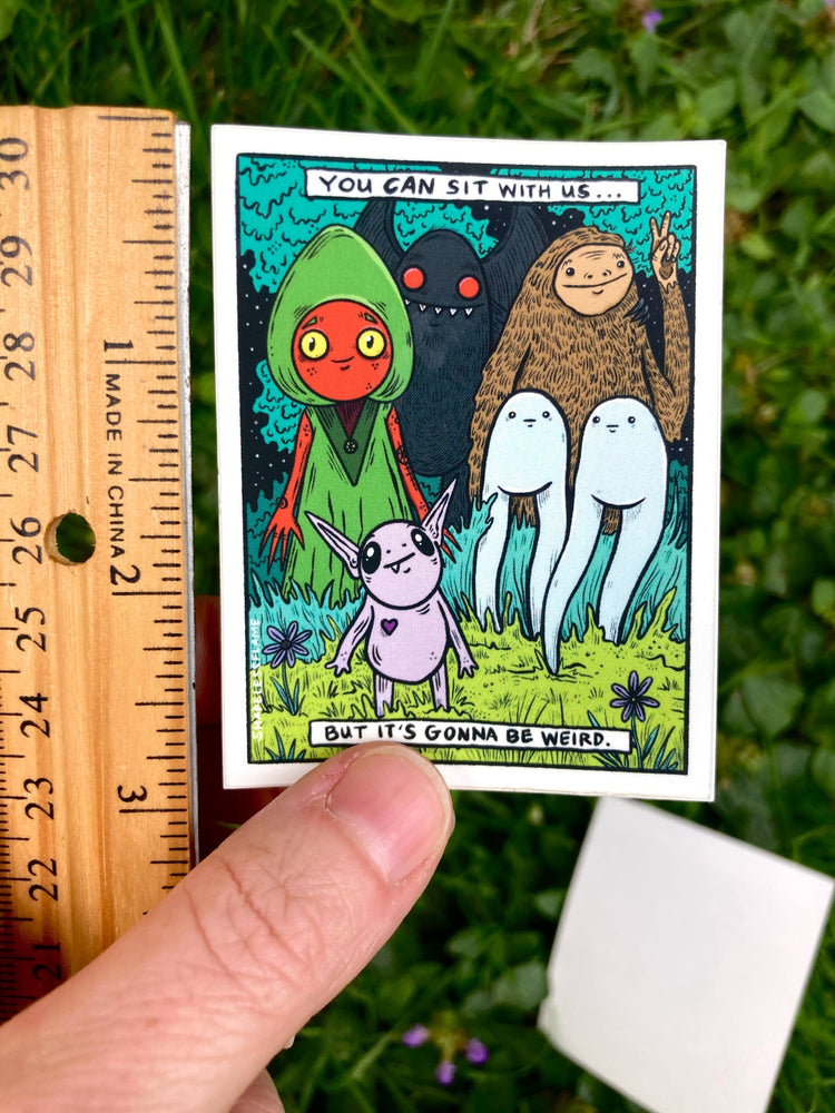Vinyl Sticker - You Can Sit With Us