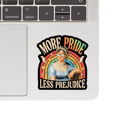 Vinyl Sticker - More Pride, Less Prejudice