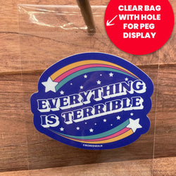 Vinyl Sticker - Everything Is Terrible