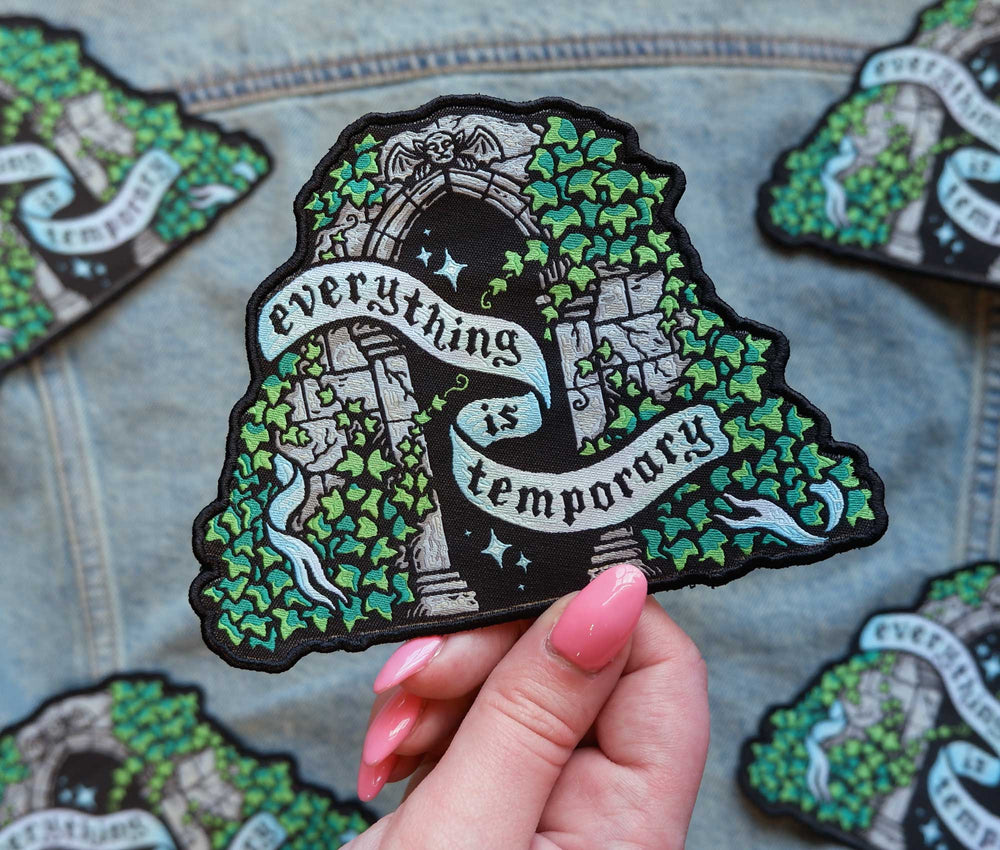 Everything is Temporary - Embroidered Patch