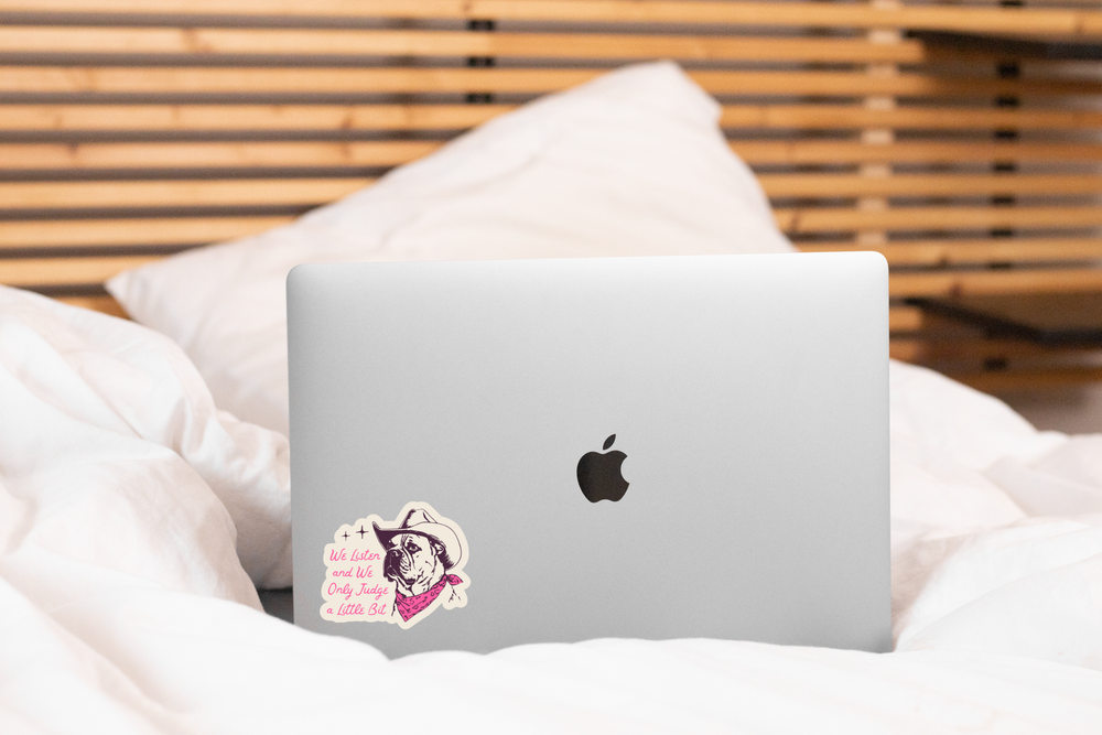 Sticker - We Listen and We Only Judge a Little Bit