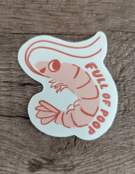 Vinyl Sticker - Shrimp Full of Poop