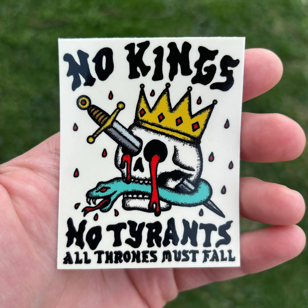 Vinyl Sticker - No Kings No Tyrants