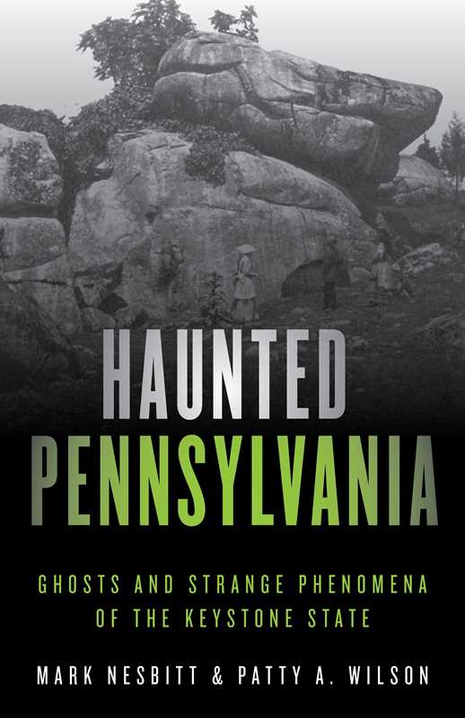 Haunted Pennsylvania - Mark Nesbitt