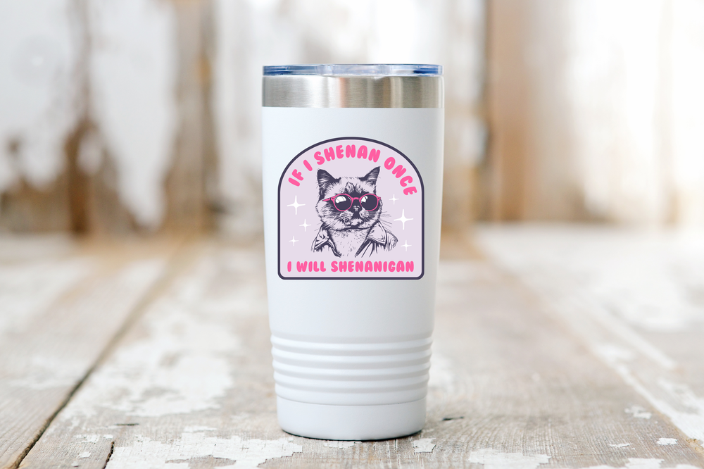 Vinyl Sticker - Shenan Once, Shenanigan