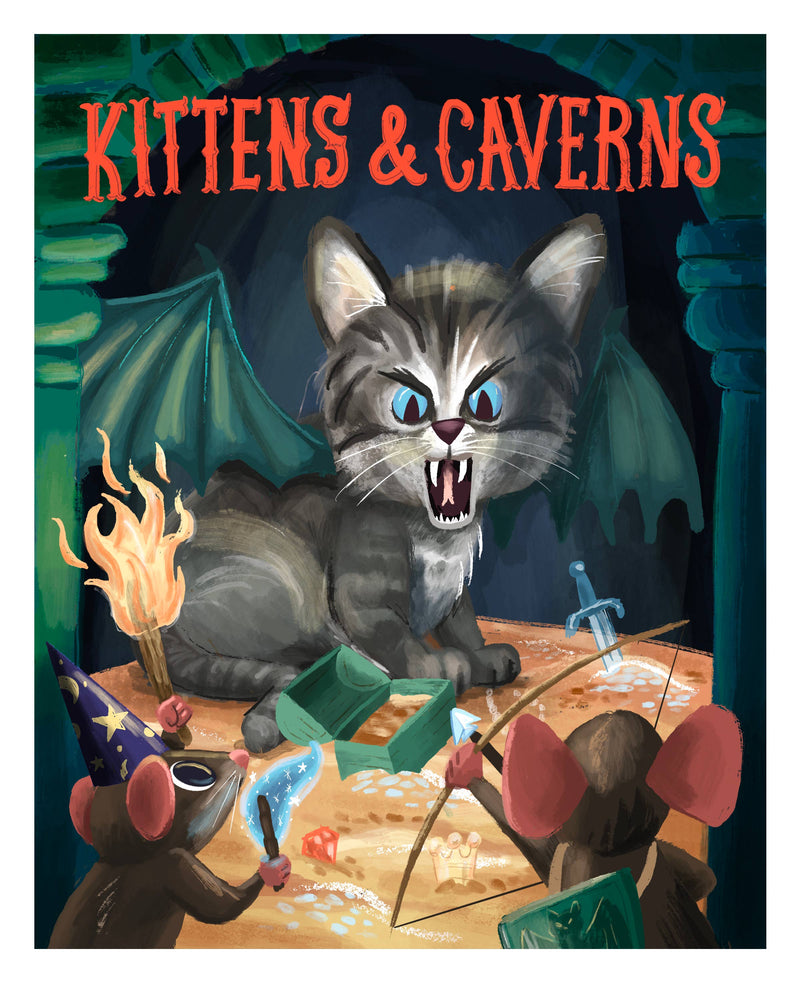 Kittens and Caverns- Dungeons and Dragons art print: 5" X7"