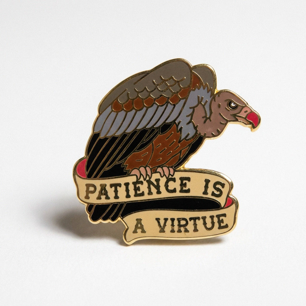 Enamel Pin - Patience Is A Virtue
