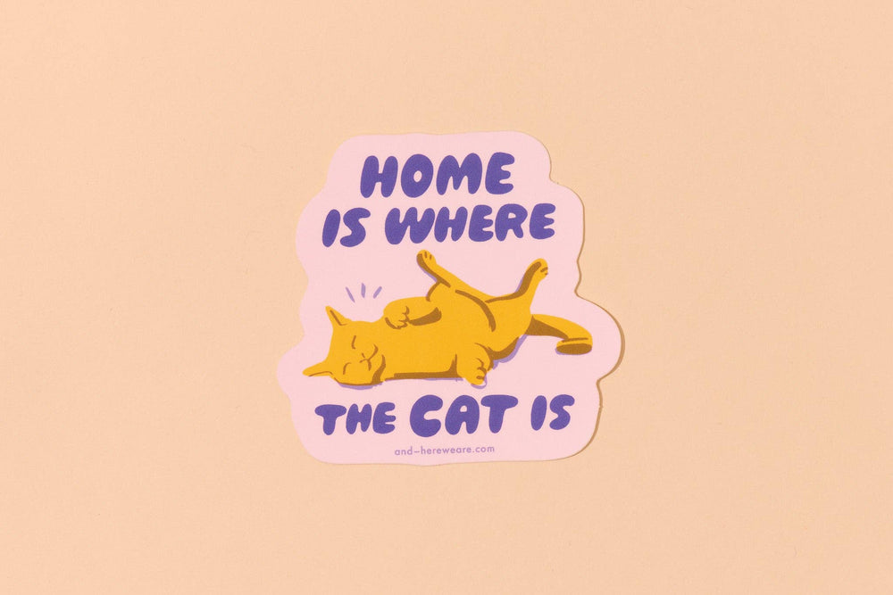 Vinyl Sticker - Home is Where the Cat Is
