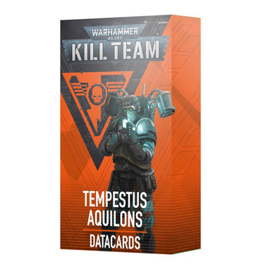 Kill Team: Tempestus Aquilons - Datacards