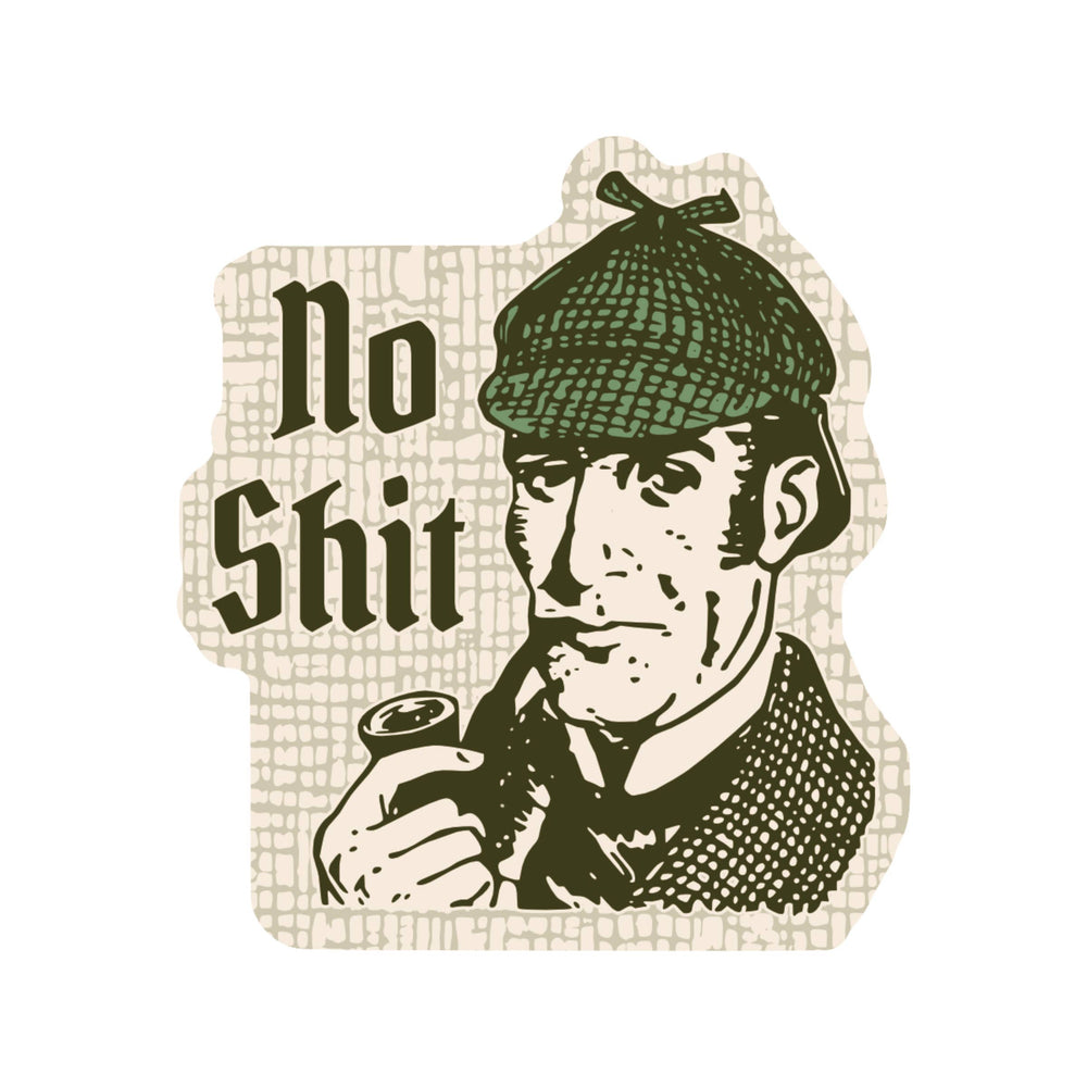 Sticker - No Shit Sherlock