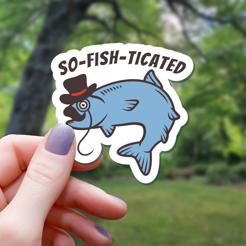 Vinyl Sticker - Sofishticated Fish Funny Pun