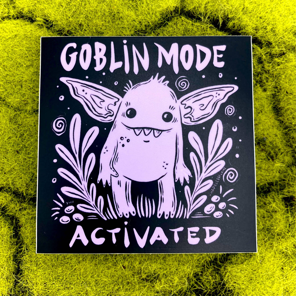 Vinyl Sticker - Goblin Mode Activated