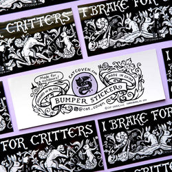 I Brake For Critters - Bumper Sticker