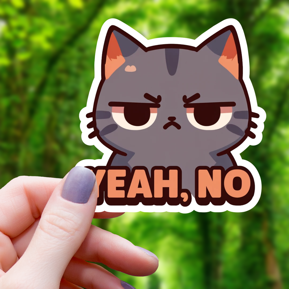 Vinyl Sticker - Yeah No Annoyed Cat