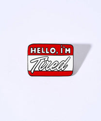 Enamel Pin - Hello, I Am...