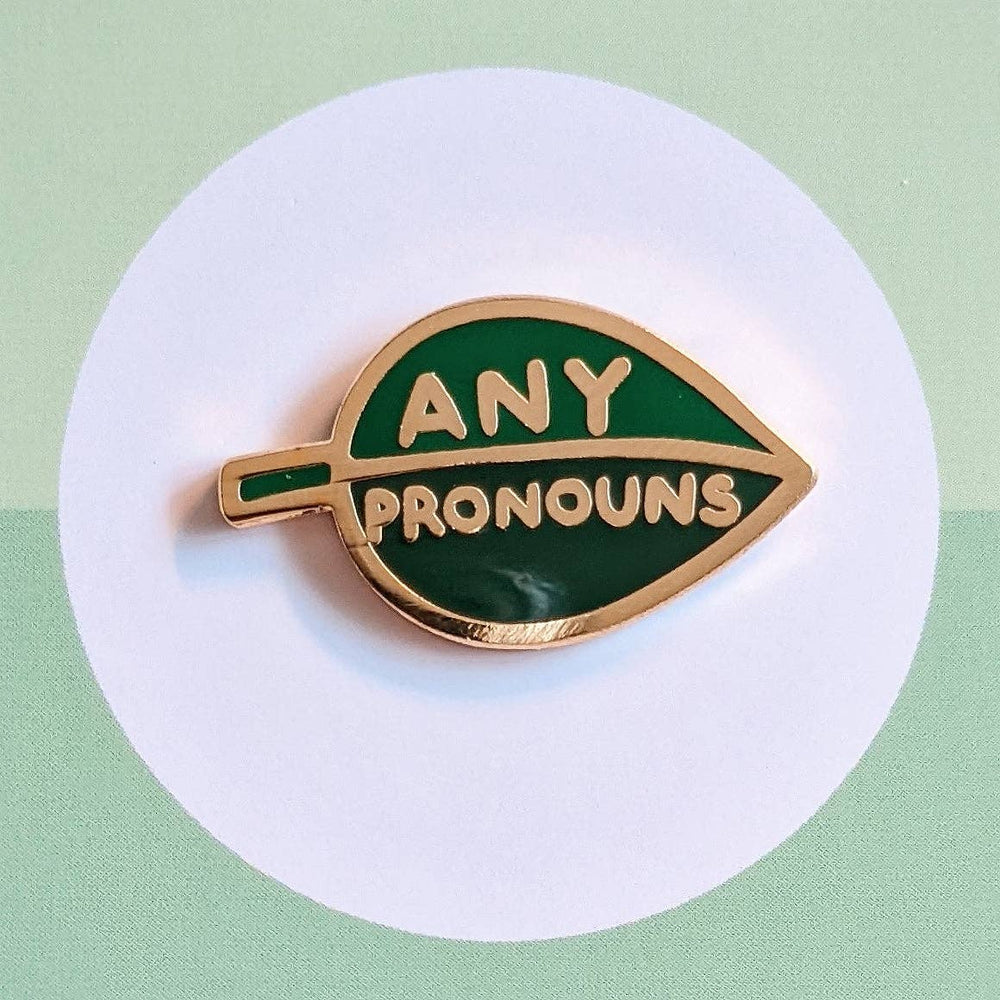 Enamel Pin - Pronoun Leaf (Any Pronouns)