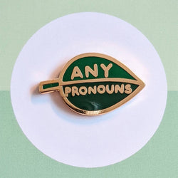 Enamel Pin - Pronoun Leaf (Any Pronouns)