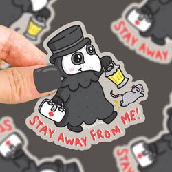 Vinyl Sticker - Stay Away From Me