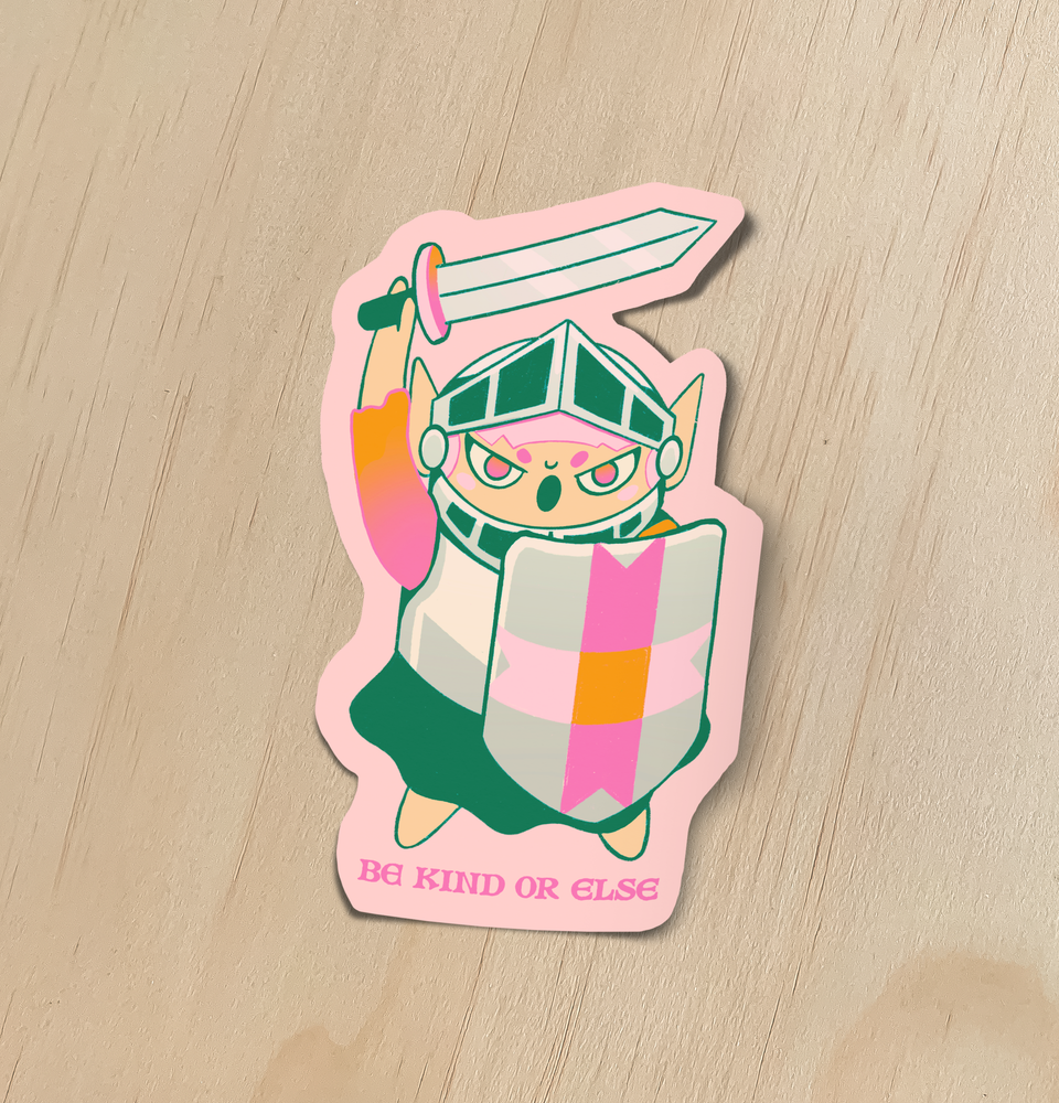 Sticker - Be Kind or Else