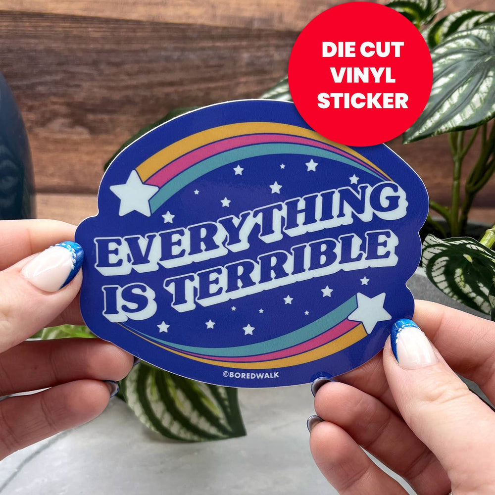 Vinyl Sticker - Everything Is Terrible