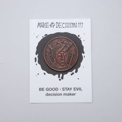 Be Good/Stay Evil Decision Maker Keepsake Token: Default Title