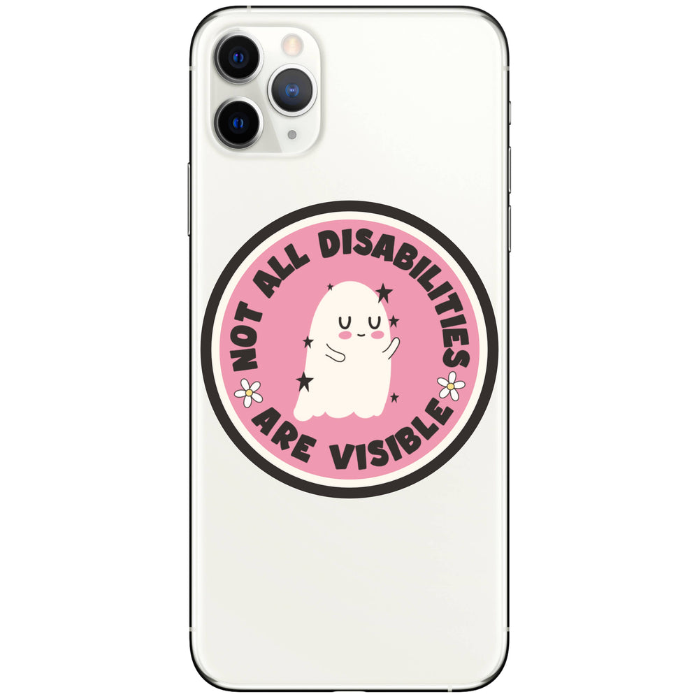 Sticker - Not All Disabilities are Visable
