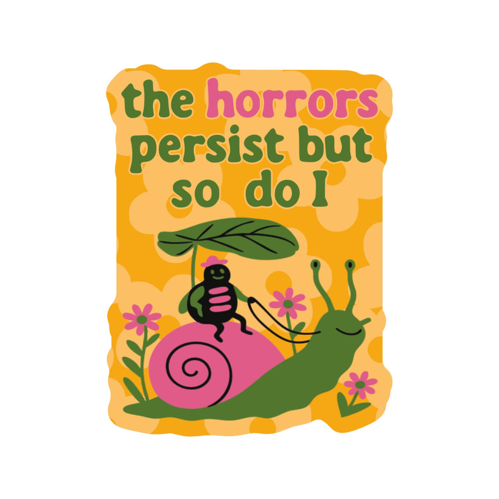 Sticker - The Horrors Persist Snail
