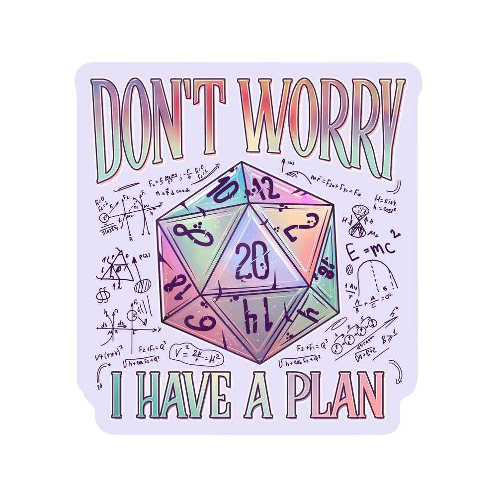Vinyl Sticker - I Have a Plan D20