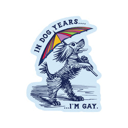 Vinyl Sticker - In Dog Years