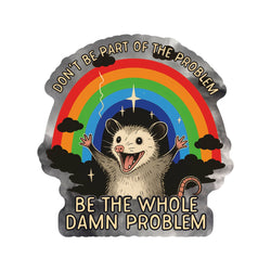 Sticker - Whole Damn Problem Possum