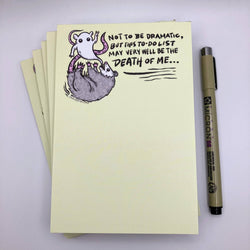 To Do List Notepad - Not To Be Dramatic Possum