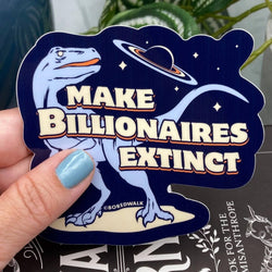 Vinyl Sticker - Make Billionaires Extinct