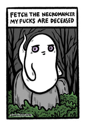 Vinyl Sticker - Fetch the Necromancer