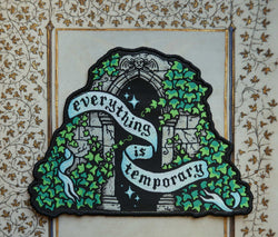 Everything is Temporary - Embroidered Patch