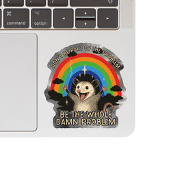Sticker - Whole Damn Problem Possum