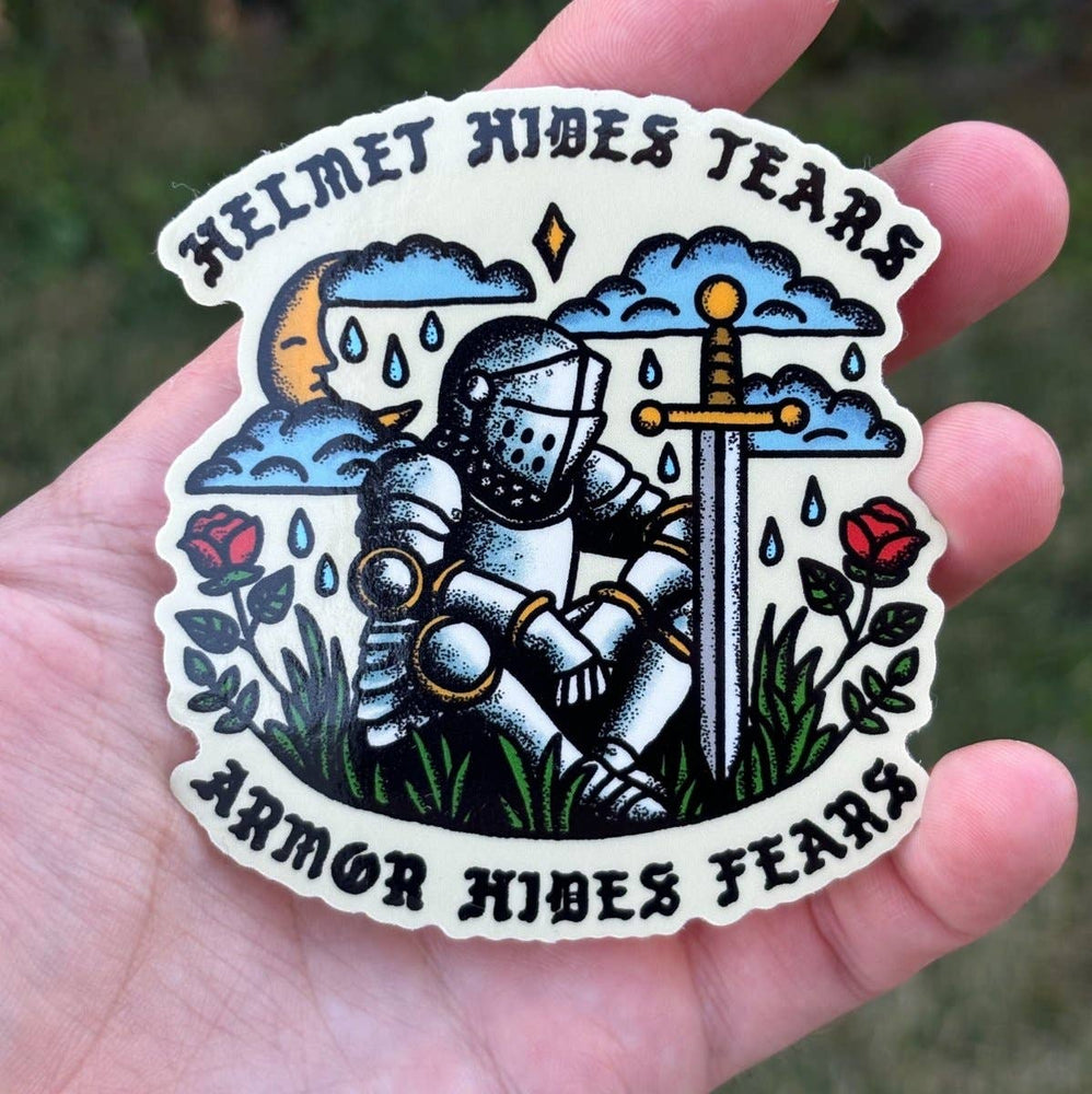 Vinyl Sticker - Helmet Hides Tears, Armor Hides Fears