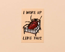 Vinyl Sticker - Woke Up Like This