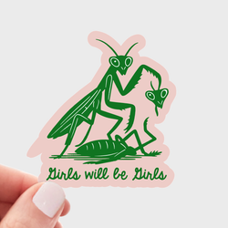 Sticker - Girls Will Be Girls
