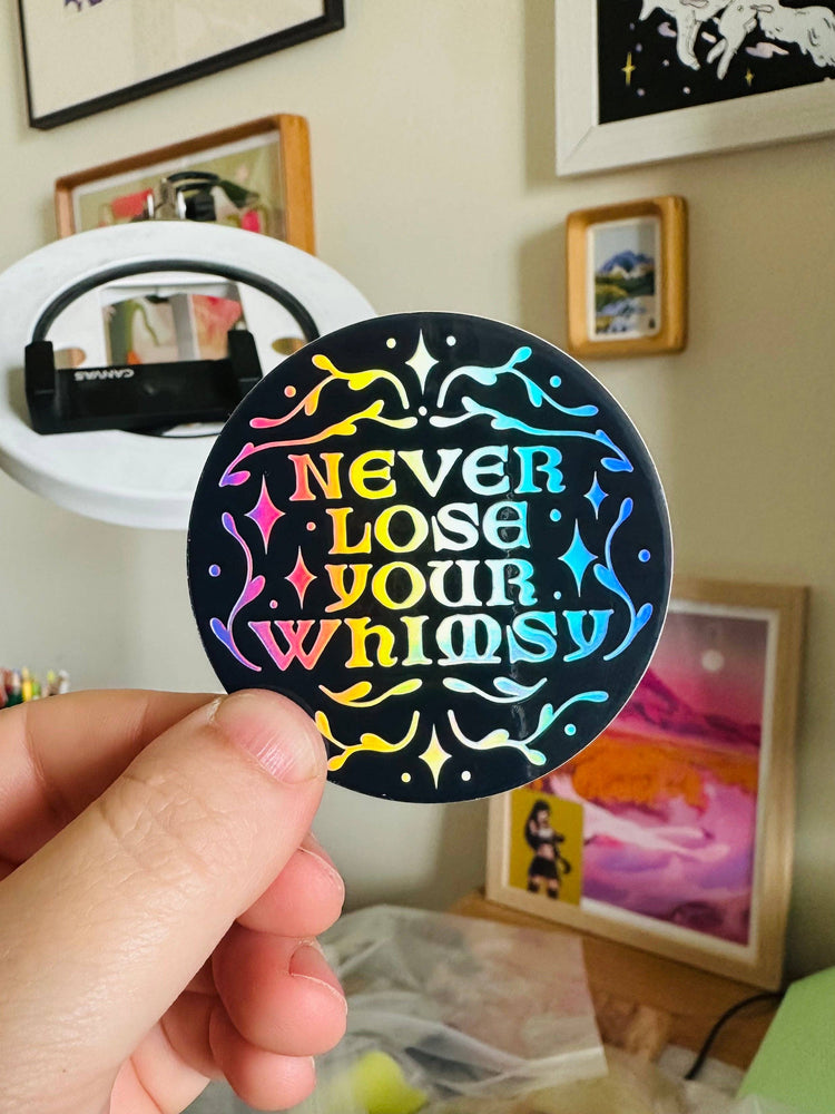 Sticker - Never Lose Your Whimsy